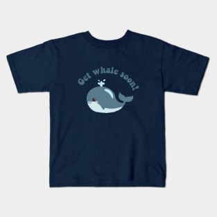 get whale soon - funny pun Kids T-Shirt